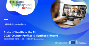#EUHPP LIVE WEBINAR State of Health in the EU 2023 Country Profiles & Synthesis Report