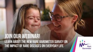 EURORDIS Webinar: Rare Barometer survey on the impact of rare diseases on everyday life