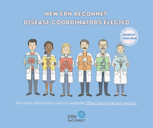 Newly Elected ERN ReCONNET Disease Coordinators